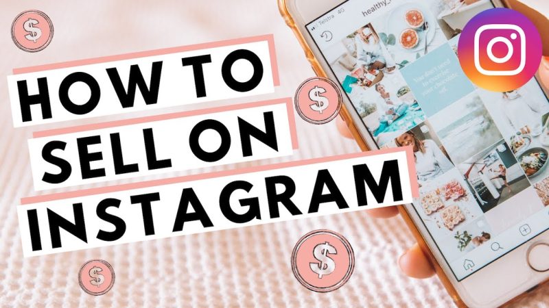Tips for How to Sell on Instagram