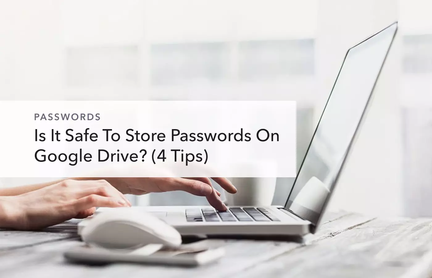 Send Passwords Safely